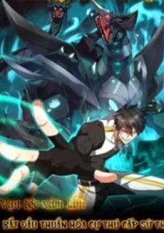 Vạn Tộc Xâm Lược: Bắt Đầu Thuần Hóa Cự Thú Cấp Sử Thi