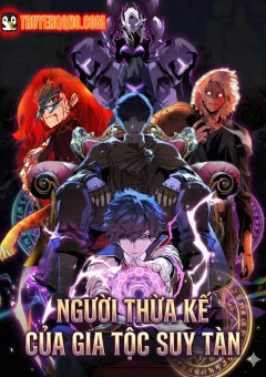 Người Thừa Kế Của Gia Tộc Suy Tàn