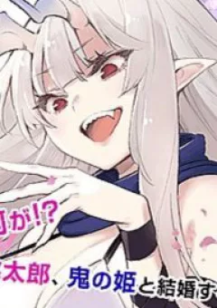 Oniyome wo Metotte Shimatta