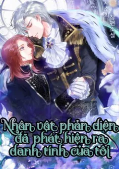 Nhân vật phản diện đã phát hiện ra danh tính của tôi