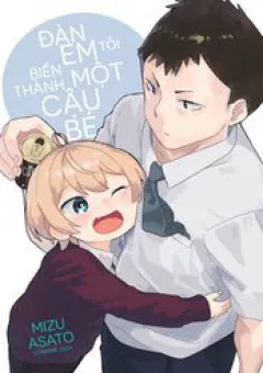 Đàn Em Tôi Biến Thành Một Cậu Bé