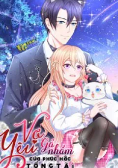 Vợ Yêu Gả Nhầm Của Phúc Hắc Tổng Tài