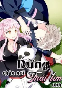 Dừng Chân Nơi Trái Tim Anh