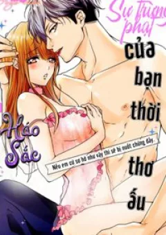 Sự Trừng Phạt Của Bạn Thời Thơ Ấu Háo Sắc