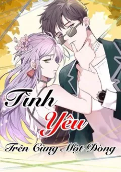 Tình Yêu Trên Cùng Một Dòng