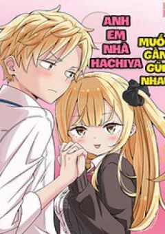 Anh Em Nhà Hachiya Muốn Gần Gũi Nhau