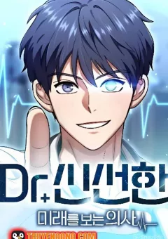 Bác Sĩ Shin Seonhan: Người Nhìn Thấy Tương Lai