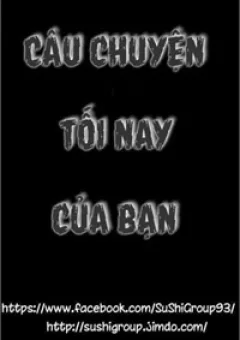 Câu chuyện tối nay của bạn