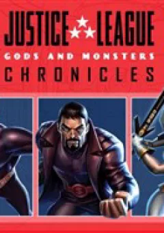 Justice League: Gods And Monsters