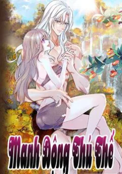 Manh Động Thú Thế