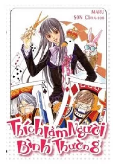 Thích làm người bình thường