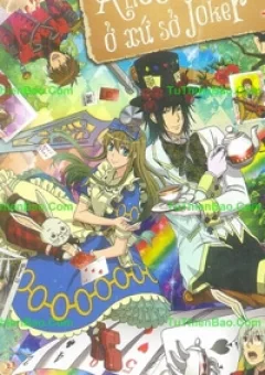 Alice Lạc Vào Xứ Sở Joker