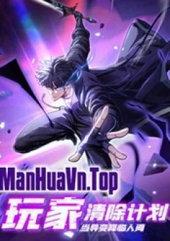 Dị Biến Giáng Lâm Nhân Gian: Kế Hoạch Thanh Trừ Người Chơi