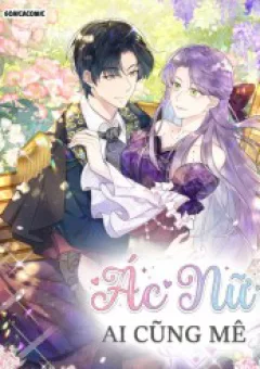 Ác Nữ Ai Cũng Mê