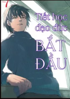 Tiết Học Đạo Đức Bắt Đầu