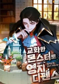 Thủ Hộ Thành Bằng Quái Vật Thuần Hóa