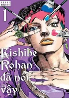Kishibe Rohan Đã Nói Vậy