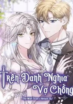 Trên Danh Nghĩa Vợ Chồng