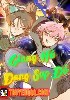 Giang Hồ Đang Sụp Đổ