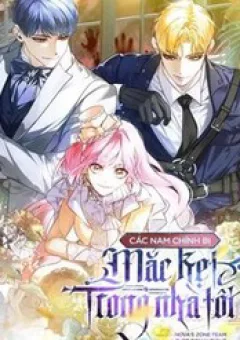 Các Nam Chính Bị Mắc Kẹt Trong Nhà Tôi