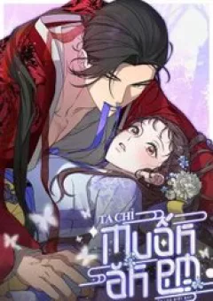 Ta Chỉ Muốn Ăn Em