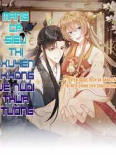 Mang Cả Siêu Thị Xuyên Không Về Nuôi Thừa Tướng