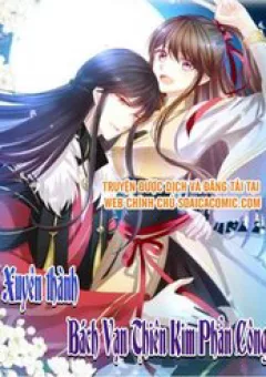 Xuyên Thành Bách Vạn Thiên Kim Phản Công