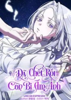 Đã Chết Rồi Còn Bị Ám Ảnh