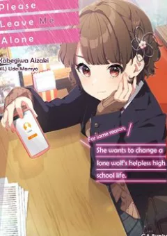 Please Leave Me Alone