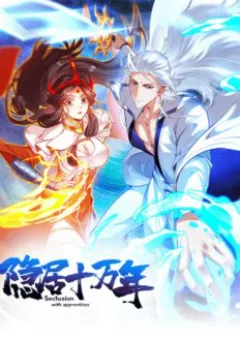 Ẩn Cư Mười Vạn Năm