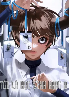 Tôi Là Học Sinh Hạng D