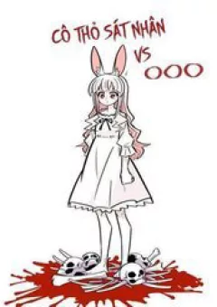 Cô Thỏ Sát Nhân