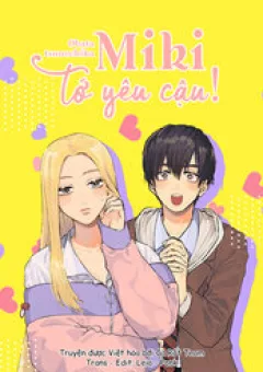 Miki, Tớ Yêu Cậu!