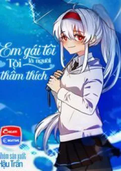 Em Gái Tôi Là Người Tôi Thầm Thích