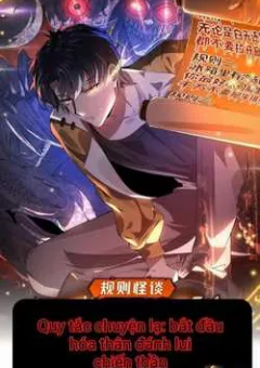 Quy Tắc Chuyện Lạ: Bắt Đầu Hóa Thân Đánh Lui Chiến Thần