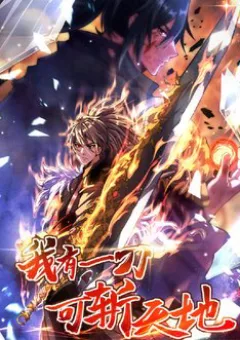 Ta Có Một Đao Có Thể Trảm Thiên Địa!