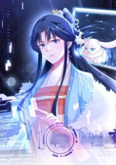 Siêu Cấp: Hệ Thống Trà Xanh