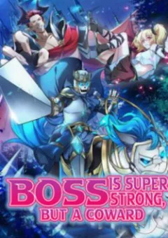 Chủ Nhân Quá Mạnh Nhưng Nhút Nhát