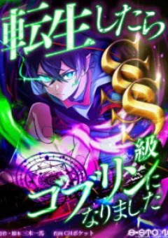 Tái Sinh Thành Goblin Cấp SSS