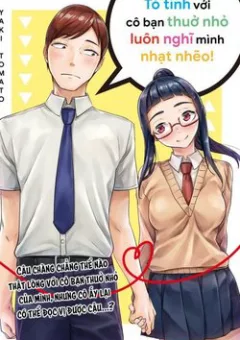 Tỏ tình với cô bạn thuở nhỏ luôn nghĩ mình nhạt nhẽo