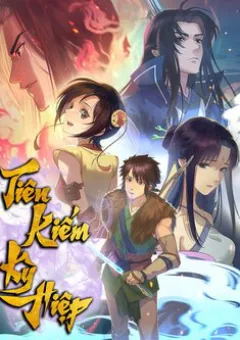 Tiên Kiếm Kỳ Hiệp Truyện Tứ