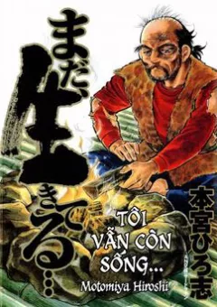 Tôi Vẫn Còn Sống...